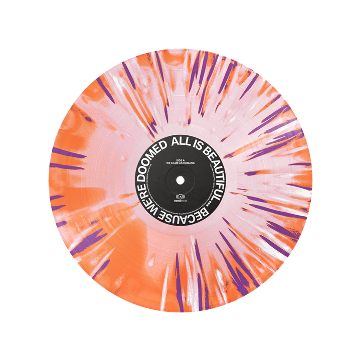 ALL IS BEAUTIFUL... BECAUSE WE'RE DOOMED - Corona Vinyl (LIMITED TO 500)
