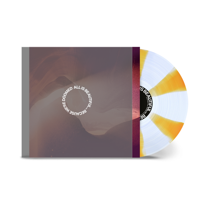 ALL IS BEAUTIFUL... BECAUSE WE'RE DOOMED - Propeller Vinyl (TOUR EXCLUSIVE - LIMITED TO 1000)