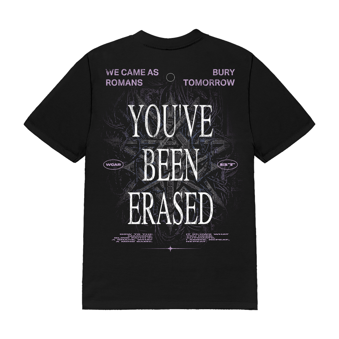 You've Been Erased T-Shirt
