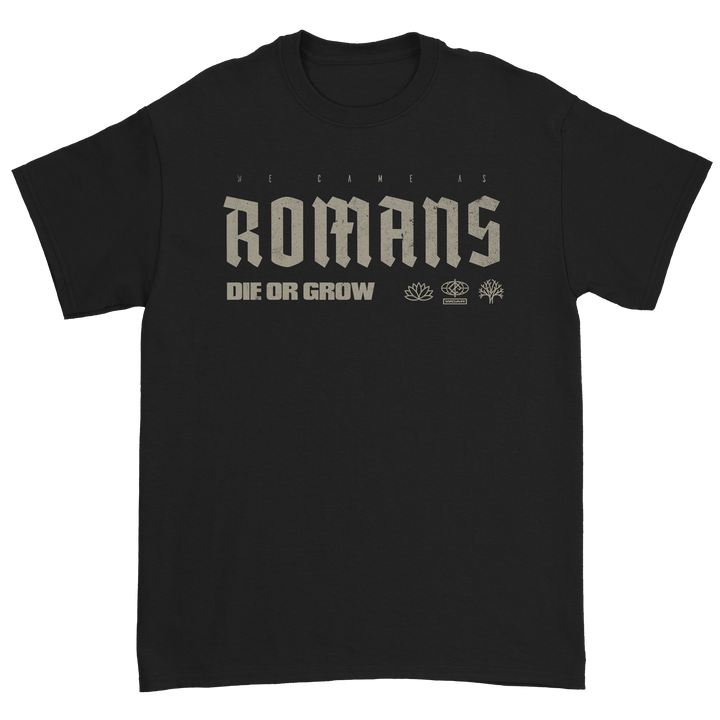 Die or Grow T-Shirt - Black