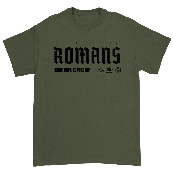 Die or Grow T-Shirt